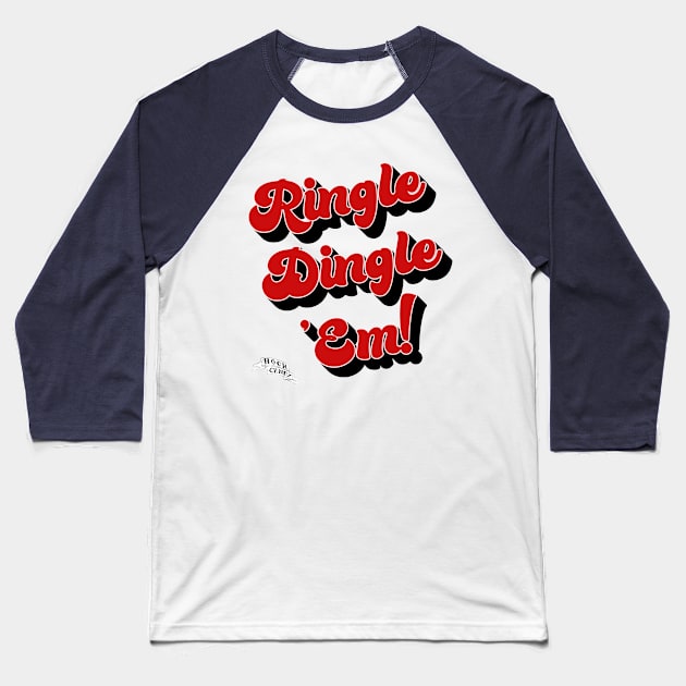 Ringle Dingle 'Em! Baseball T-Shirt by Rock Candy